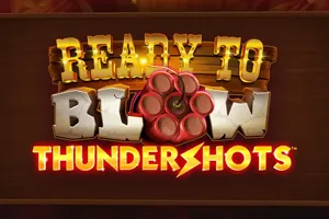 Playtech : Ready to Blow: Thundershots - GOODGAMING138